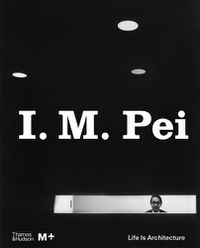 Cover image for I. M. Pei