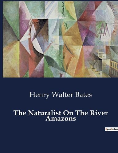 The Naturalist On The River Amazons