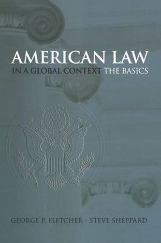 American Law in a Global Context: The Basics