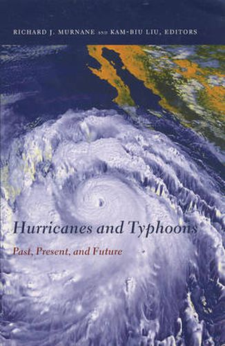 Cover image for Hurricanes and Typhoons: Past, Present, and Future