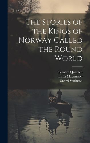 Cover image for The Stories of the Kings of Norway Called the Round World