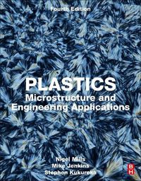 Cover image for Plastics: Microstructure and Engineering Applications