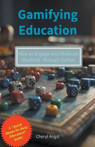 Cover image for Gamifying Education - How to Engage and Motivate Students Through Games