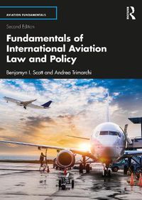 Cover image for Fundamentals of International Aviation Law and Policy