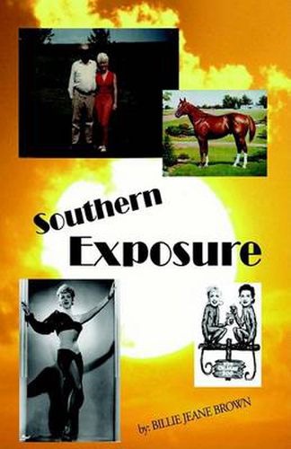 Cover image for Southern Exposure: Wealthy Cattleman's Daughter/Striptease Artist