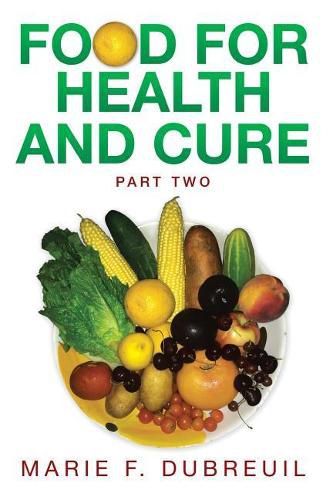 Cover image for Food for Health and Cure Part Two