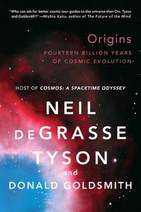 Cover image for Origins: Fourteen Billion Years of Cosmic Evolution