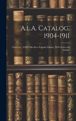 Cover image for A.L.A. Catalog, 1904-1911