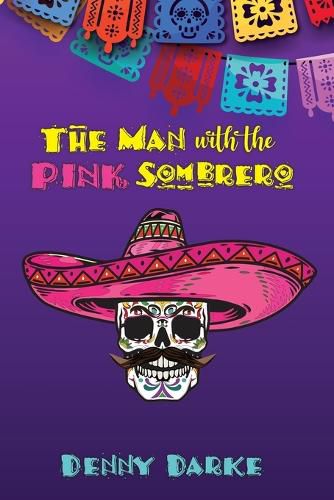 Cover image for The Man with the Pink Sombrero