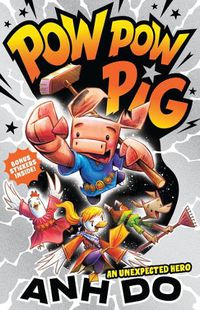 Cover image for An Unexpected Hero: Pow Pow Pig 1