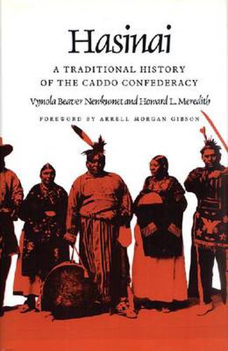 Cover image for Hasinai: A Traditional History of the Caddo Confederacy