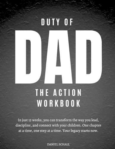 Cover image for Duty of Dad-The Action Workbook