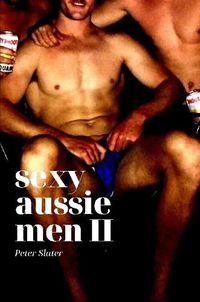 Cover image for Sexy Aussie Men II