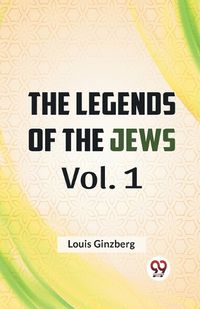 Cover image for The Legends of the Jews