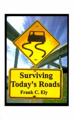 Cover image for Surviving Today's Roads