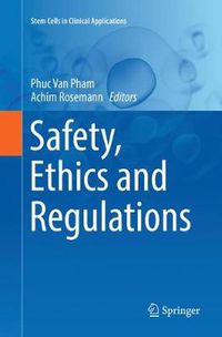 Cover image for Safety, Ethics and Regulations