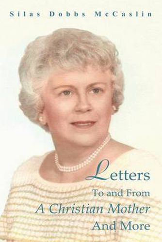 Cover image for Letters To And From A Christian Mother And More