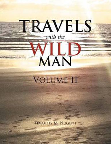 Cover image for Travels with the Wild Man Volume II