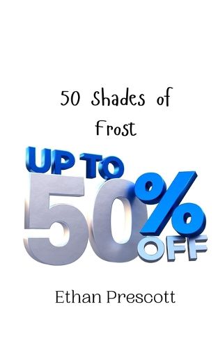 Cover image for 50 Shades of Frost