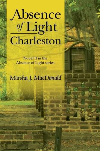 Cover image for Absence of Light - Charleston