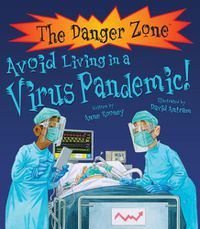 Cover image for Avoid Living in a Virus Pandemic!