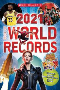 Cover image for Scholastic Book of World Records 2021