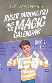 Cover image for Roger Tarkington and the Magic Calendar
