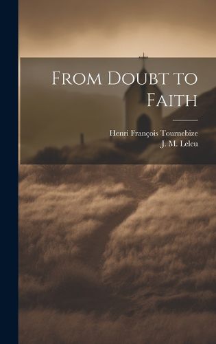 Cover image for From Doubt to Faith