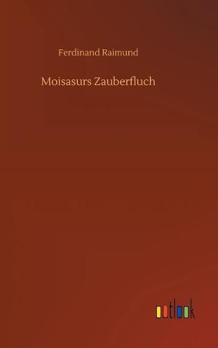 Cover image for Moisasurs Zauberfluch