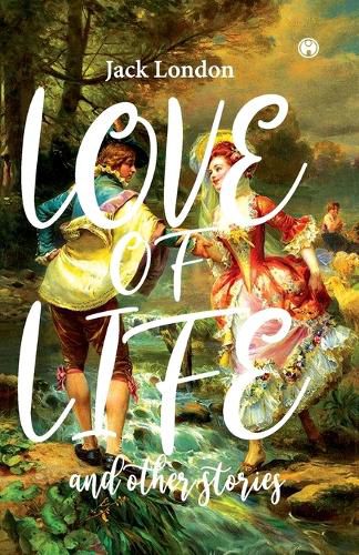 Cover image for Love the life and other stories