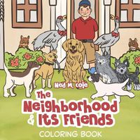 Cover image for The Neighborhood and Its Friends