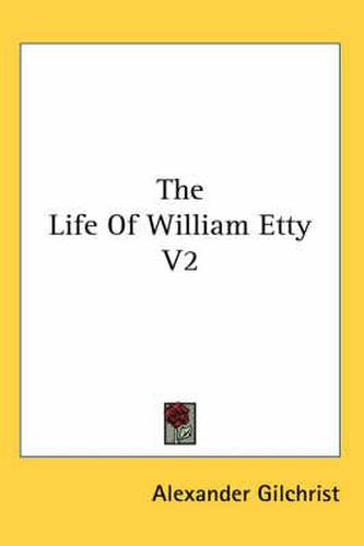 Cover image for The Life of William Etty V2