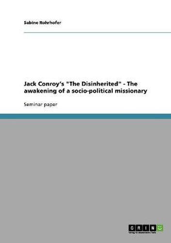 Cover image for Jack Conroy's The Disinherited - The awakening of a socio-political missionary