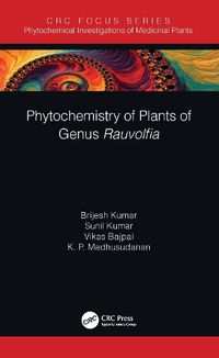 Cover image for Phytochemistry of Plants of Genus Rauvolfia