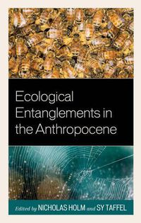 Cover image for Ecological Entanglements in the Anthropocene