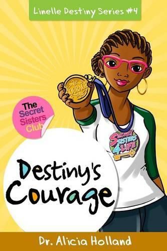 Cover image for Linelle Destiny #4: Destiny's Courage