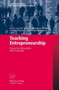 Cover image for Teaching Entrepreneurship: Cases for Education and Training