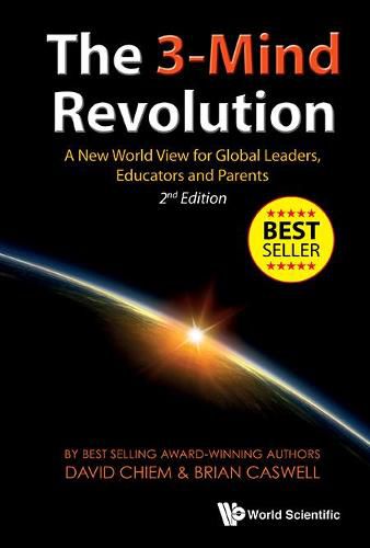 Cover image for 3-mind Revolution, The: A New World View For Global Leaders, Educators And Parents (2nd Edition)