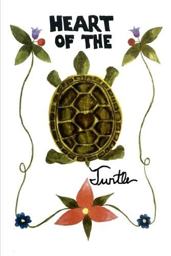 Cover image for Heart of the Turtle