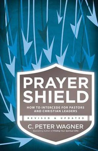 Cover image for Prayer Shield - How to Intercede for Pastors and Christian Leaders