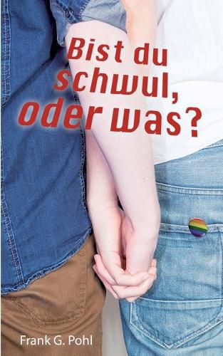 Cover image for Bist du schwul, oder was?