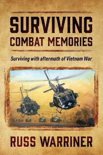 Cover image for Surviving Combat Memories