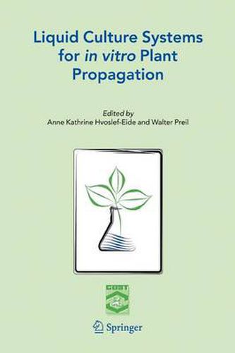 Cover image for Liquid Culture Systems for in vitro Plant Propagation
