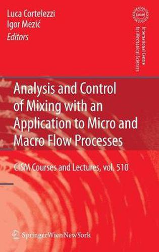 Cover image for Analysis and Control of Mixing with an Application to Micro and Macro Flow Processes