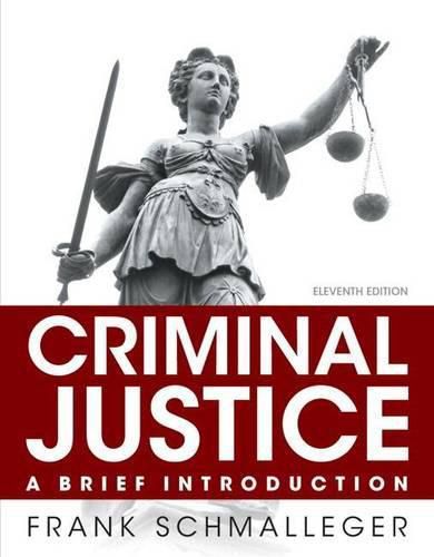 Cover image for Criminal Justice: A Brief Introduction, Student Value Edition