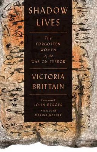 Cover image for Shadow Lives: The Forgotten Women of the War on Terror