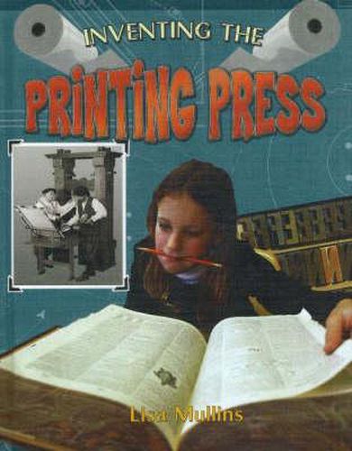 Cover image for Inventing the Printing Press