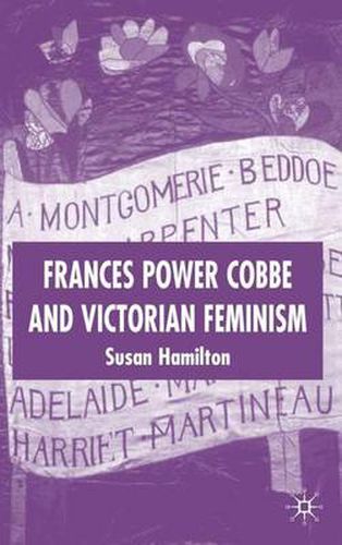 Cover image for Frances Power Cobbe and Victorian Feminism