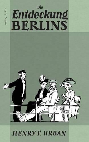 Cover image for Die Entdeckung Berlins