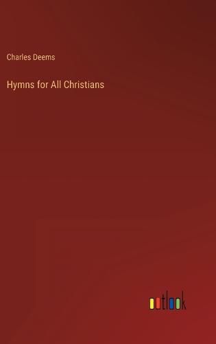 Cover image for Hymns for All Christians
